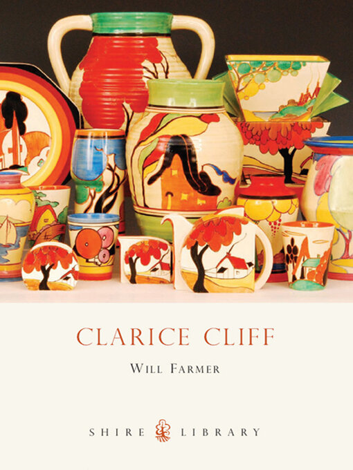 Title details for Clarice Cliff by Will Farmer - Available